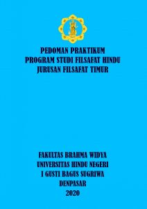 819009969-BUKU PEDOMAN PRAKTIKUM PRODI FILSAFAT HINDU (1)-1_page-0001 819009969-BUKU PEDOMAN PRAKTIKUM PRODI FILSAFAT HINDU (1)-1_page-0001